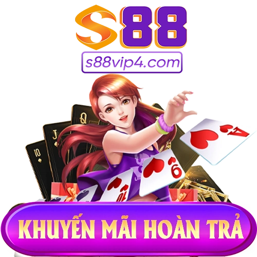 Khuyến mãi hoàn trả s88vip
